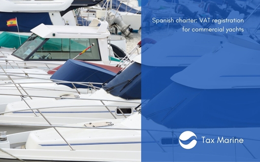 Image forSpanish charter: VAT registration for commercial yachts