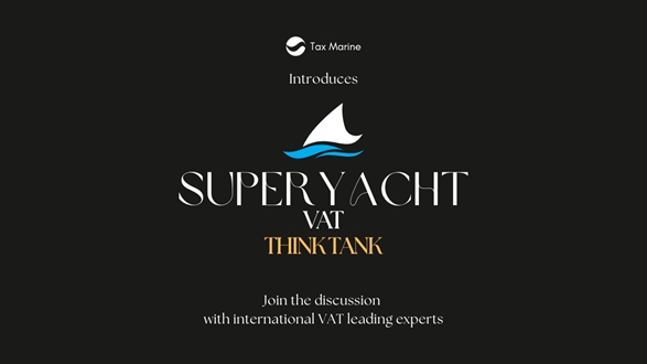 Image for Introducing the Superyacht VAT Think Tank